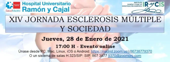 El 28 de enero de 2021 tendrá lugar la xiv jornada de esclerosis múltiple y sociedad organizada por la unidad de em del hospital ramón y cajal, madrid
